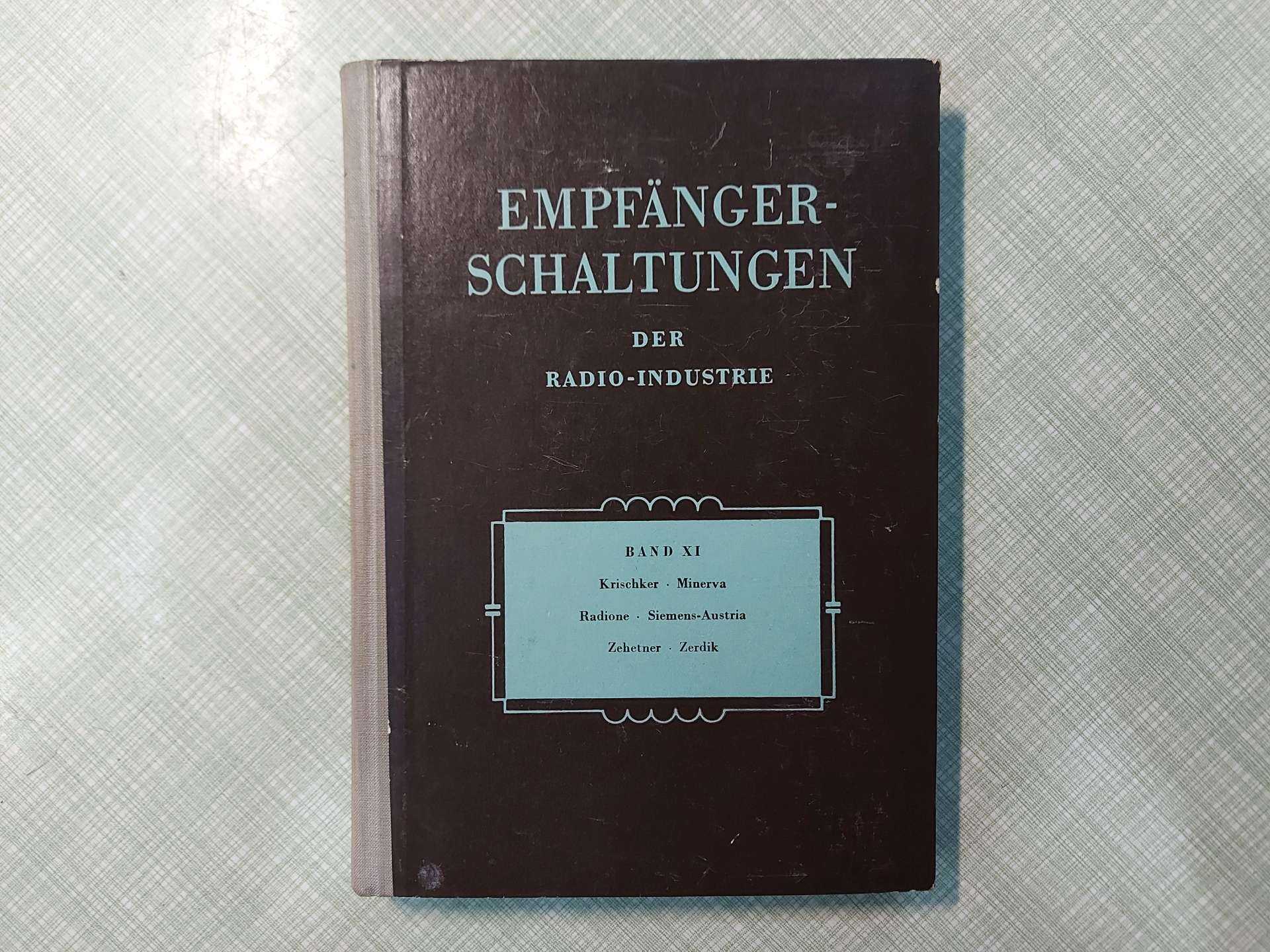 Empfänger-Schaltungen der Radio-Industrie XI